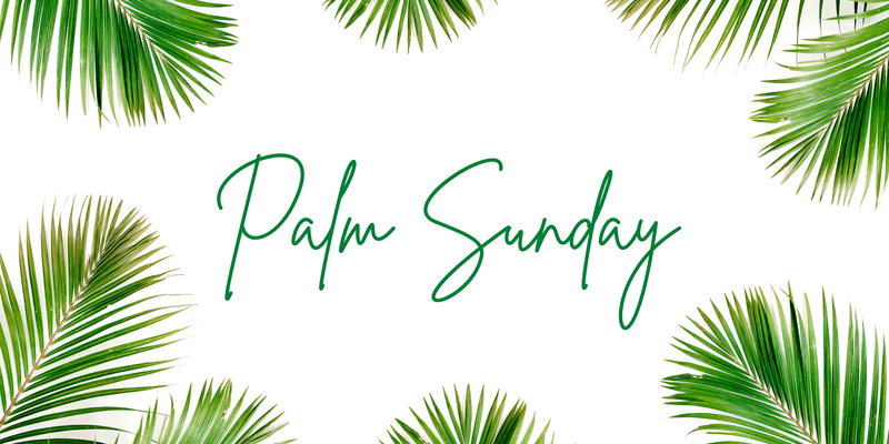 Palm Sunday